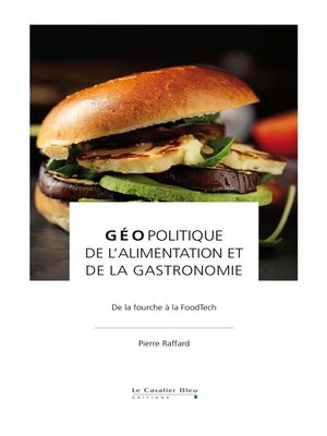 cover image of Geopolitique de l'alimentation et de la gastronomie